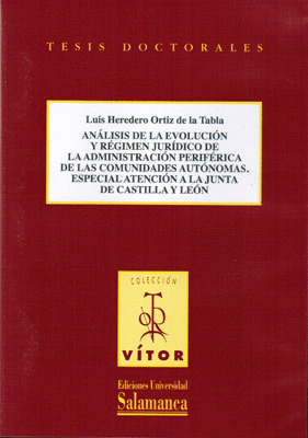ANÁLISIS DE LA EVOLUCIÓN Y RÉGIMEN JURÍDICO DE LA ADMINISTRACCIÓN PERIFÉRICA DE