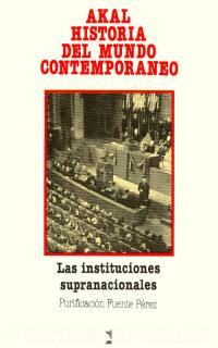 LAS INSTITUCIONES SUPRANACIONALES