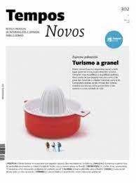 REVISTA TEMPOS NOVOS Nº 302. XULLO 2022. EXPREME POBOACION TURISMO A GRANEL