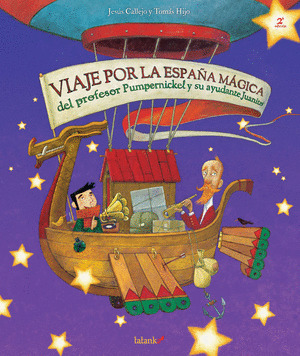 VIAJE POR LA ESPAÑA MAGICA DEL PROFESOR PUMPERNICKEL