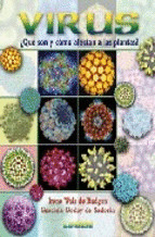VIRUS ¿QUE SON Y COMO AFECTAN A LAS PLANTAS?