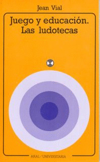 JUEGO Y EDUCACION. LAS LUDOTECAS