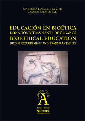 EDUCACIÓN EN BIOÉTICA. DONACIÓN Y TRANSPLANTE DE ÓRGANOS