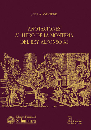 ANOTACIONES AL LIBRO MONTERIA  DEL REY ALFONSO XI