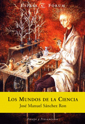 EF. LOS MUNDOS DE LA CIENCIA. DEL BIG BANG AL 11 SEPTIEMBRE