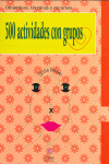 500 ACTIVIDADES CON GRUPOS