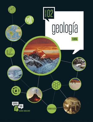 GEOLOGIA 2º BACHILLERATO.  TEORIA Y PRACTICA. SOMOSLINK (DOS VOLUMENES)
