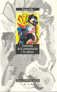 ECONOMIA DE LA COMUNICACION Y LA CULTURA
