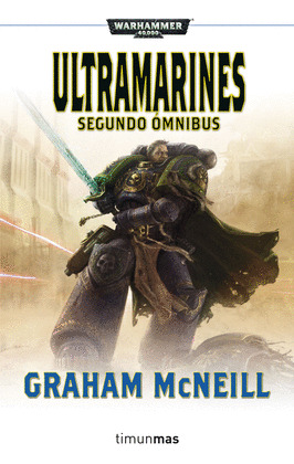 ULTRAMARINES. SEGUNDO ÓMNIBUS (WARHAMMER 40000)