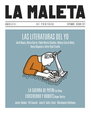 REVISTA LA MALETA DE PORTBOU, 054: LAS LITERATURAS DEL YO - SEPTIEMBRE 2022