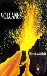 VOLCANES. LIBRO DE ACTIVIDADES