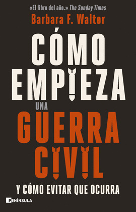 CÓMO EMPIEZA UNA GUERRA CIVIL Y CÓMO EVITAR QUE OCURRA