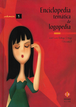 ENCICLOPEDIA TEMATICA DE LOGOPEDIA. 2 TOMOS