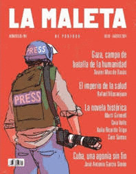 REVISTA LA MALETA DE PORTBOU, 065: GAZA CAMPODE BATALLA DE LA HUMANIDAD, JULIO-AGOSTO 2024