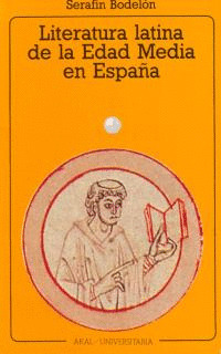LITERATURA LATINA DE LA EDAD MEDIA EN ESPAÑA
