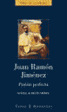 EB(VE). JUAN RAMON JIMENEZ: PASION PERFECTA