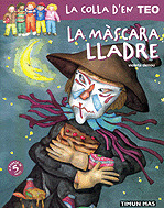 LA MASCARA LLADRE