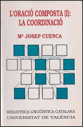 L`ORACIO COMPOSTA (I). LA COORDINACIO