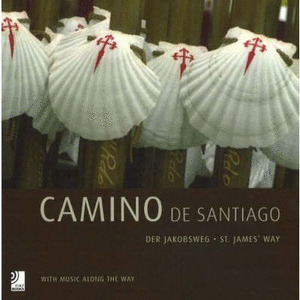 CAMINO DE SANTIAGO. DER JAKOBSWEG. ST. JAMES' WAY (+ 4CD`S MUSICA)
