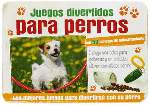 JUEGOS DIVERTIDOS PARA PERROS (CON 50 TARJETAS DE ADIESTRAMIENTO)