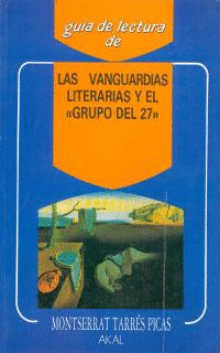 GUIA LECTURA: VANGUARDIAS LITERARIAS Y EL ÏÏGRUPO DEL 27ÏÏÏ