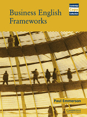 BUSINESS ENGLISH FRAMEWORKS