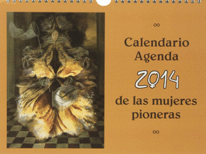 CALENDARIO AGENDA 2014 DE LAS MUJERES PIONERAS