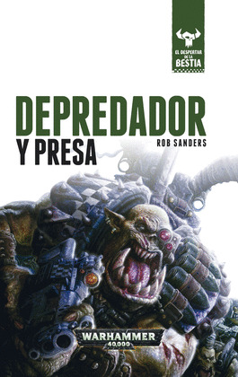 EL DESPERTAR DE LA BESTIA Nº 02/10 DEPREDADOR Y PRESA