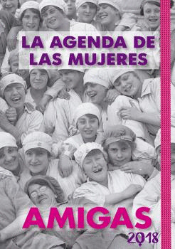 AGENDA DE LAS MUJERES 2018: AMIGAS