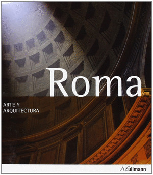 ROMA. ARTE Y ARQUITECTURA