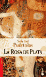 LA ROSA DE PLATA