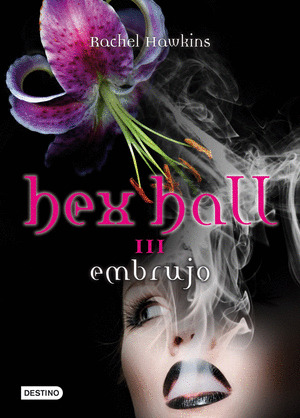 EMBRUJO (HEX HALL, III)