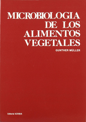 MICROBIOLOGIA DE LOS ALIMENTOS VEGETALES