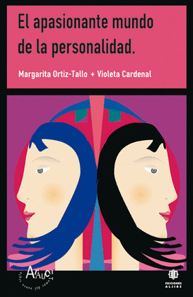 EL APASIONANTE MUNDO DE LA PERSONALIDAD