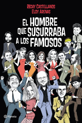 HOMBRE QUE SUSURRABA A LOS FAMOSOS, EL