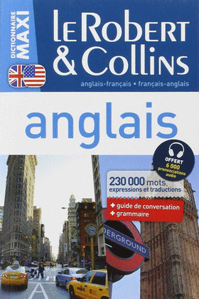 ANGLAIS MAXI: DICT. FRANÇAIS-ANGLAIS-FRANÇAIS