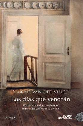 DÍAS QUE VENDRÁN, LOS