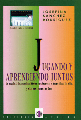 JUGANDO Y APRENDIENDO JUNTOS