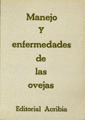 MANEJO Y ENFERMEDADES DE LAS OVEJAS