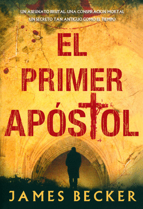 EL PRIMER APOSTOL