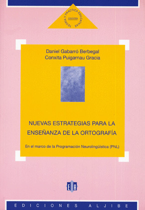 NUEVAS ESTRATEGIAS PARA LA ENSEÑANZA DE LA ORTOGRAFÍA