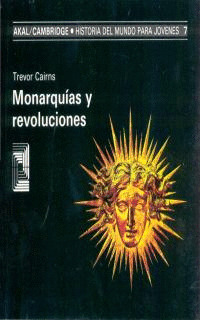 HIST.M.JOVEN. 7.MONARQUIAS Y REVOLUCIONES
