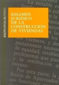 REGIMEN JURIDICO CONSTRUCCION VIVIENDAS