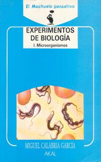 EXPERIMENTOS DE BIOLOGIA: 1. MICROORGANISMOS