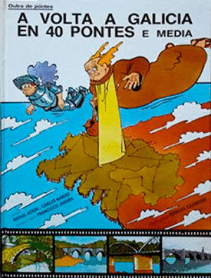 A VOLTA A GALICIA EN 40 PONTES E MEDIA