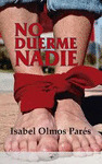 NO DUERME NADIE