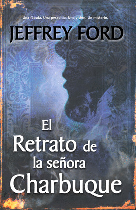 RETRATO DE LA SEÑORA CHARBUQUE, EL