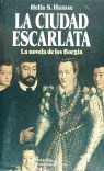 ** CIUDAD ESCARLATA, LA