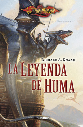 HEROES DE LA DRAGONLANCE I Nº 01/03 LA LEYENDA DE HUMA