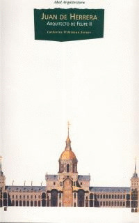 JUAN DE HERRERA: ARQUITECTO